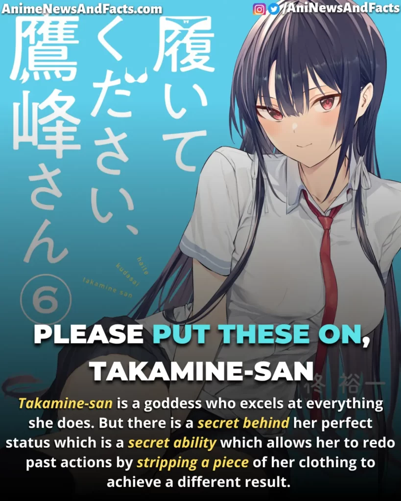 Please Put These On, Takamine-san manga summary