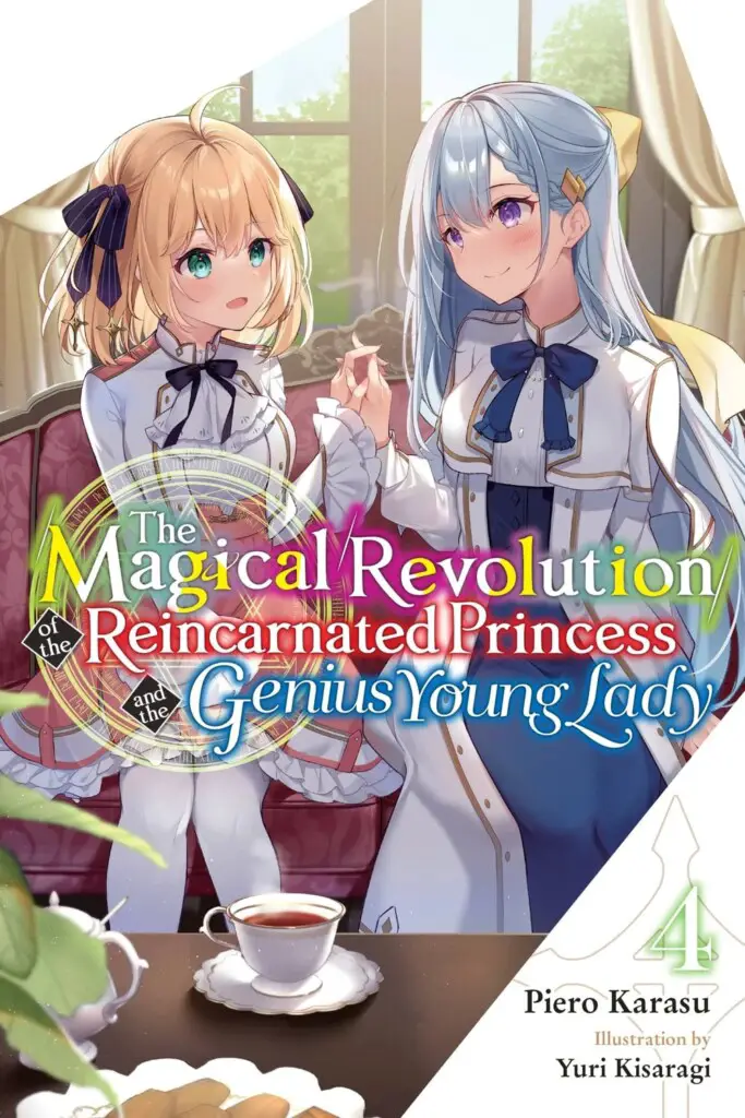 Magical Revolution of the Reincarnated Princess and the Genius Young Lady  Volume 4 Cover Art