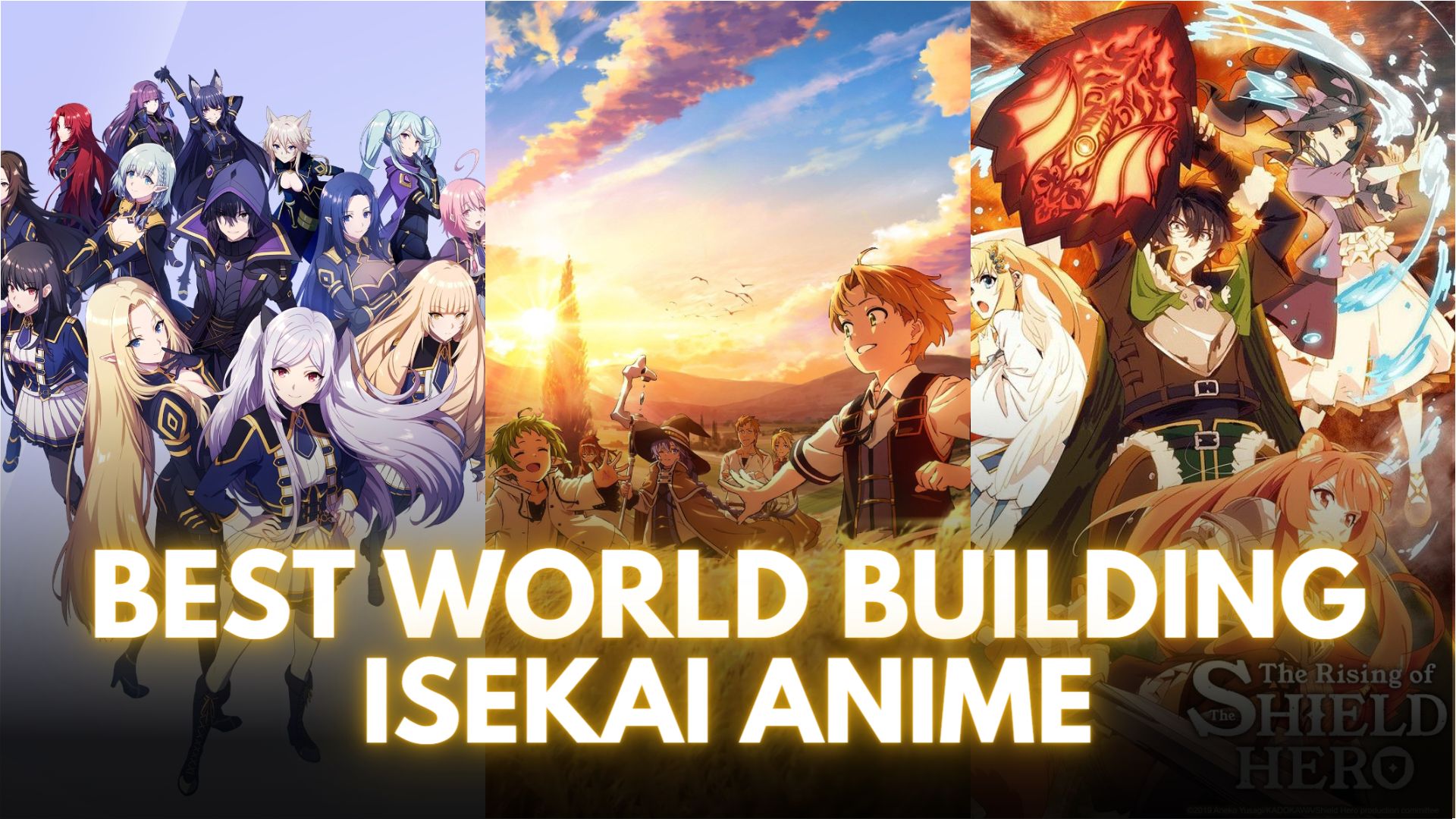 best-world-building-isekai-anime