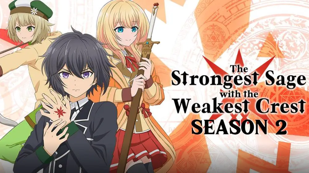 The Strongest Sage with the Weakest Crest Season 2 Release date and Countdown