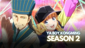 ya-boy-kongming-season-2-release-date