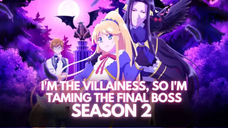 im-the-villainess-so-im-taming-the-final-boss-season-2-release-date